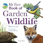 Mike Unwin, Unwin Mike - RSPB My First Book of Garden Wildlife