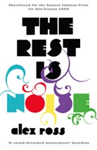 Alex Ross, Ross Alex - The Rest is Noise