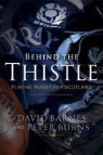 Barnes, David Barnes, David Burns Barnes, Peter Burns - Behind the Thistle