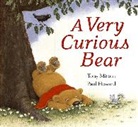 Paul Howard, Tony Mitton, Paul Howard - A Very Curious Bear