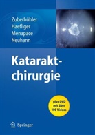E. Haefliger, Rupert Menapace, Bruno Zuberbühler - Kataraktchirurgie, m. DVD-ROM