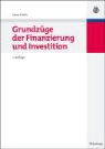 Hans Hirth - Grundzüge der Finanzierung und Investition