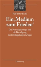 Ralf-Peter Fuchs - Ein 'Medium zum Frieden'