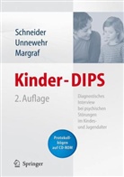 MARGRAF, Jürgen Margraf, Schneide, Silvia Schneider, Unneweh, Suza Unnewehr... - Kinder-DIPS, m. CD-ROM