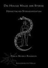 Pascal B Randolph, Pascal Beverly Randolph, Nicole Osmanovic - Die Heilige Magie der Sterne