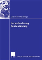 Carste Rennhak, Carsten Rennhak - Herausforderung Kundenbindung