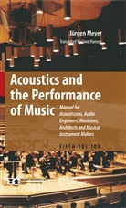 Jurgen Meyer, Jürgen Meyer - Acoustics and the Performance of Music