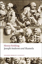Henry Fielding, Douglas Brooks-Davies, Thomas Keymer, Thomas (Elmore Fellow and Tutor in English Language and Literature Keymer, Keymer Thomas - Joseph Andrews and Shamela