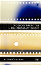 A Cameron, A. Cameron, Allan Cameron, Cameron Allan - Modular Narratives in Contemporary Cinema