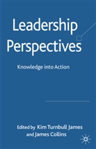 Kim Collins Turnball James, TURNBALL JAMES KIM COLLINS JAMES, Kenneth A Loparo, Collins, Collins, J. Collins... - Leadership Perspectives