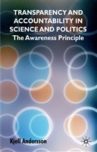 K Andersson, K. Andersson, Kjell Andersson, ANDERSSON KJELL - Transparency and Accountability in Science and Politics