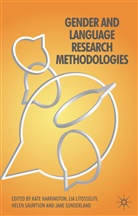 J Angermuller, J. Angermuller, Johannes Angermuller, Kate Harrington, Kate Litosseliti Harrington, Kate Wodak Harrington... - Gender and Language Research Methodologies