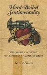Leonard Cassuto, Leonard (Associate Professor Cassuto - Hard-Boiled Sentimentality