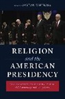 Gaston Espinosa, Gaston (Associate Professor Espinosa, Gaston (EDT) Espinosa, Gast?n Espinosa, Gaston Espinosa, Gaston (Associate Professor Espinosa - Religion and the American Presidency