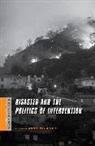 Andrew Lakoff, Andrew (Contact Via Paul Price At the Soci Lakoff, Professor Andrew Lakoff, Andrew Lakoff, Lakoff Andrew - Disaster and the Politics of Intervention