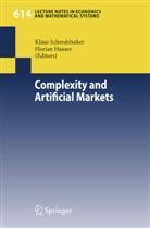 Hauser, Hauser, Florian Hauser, Klau Schredelseker, Klaus Schredelseker - Complexity and Artificial Markets
