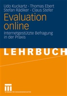 Thoma Ebert, Thomas Ebert, Ud Kuckartz, Udo Kuckartz, Stefan u a Rädiker - Evaluation online