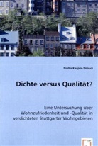 Nadia Kasper-Snouci - Dichte versus Qualität?
