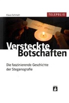 Klaus Schmeh - Versteckte Botschaften