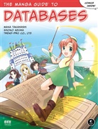 Shok Azuma, Shoko Azuma, Man Takahashi, Mana Takahashi, Co Ltd Trend, Trend-pro Co Ltd... - The Manga Guide to Databases