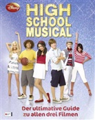 Walt Disney, Catherine Saunders - High School Musical - Der ultimative Guide