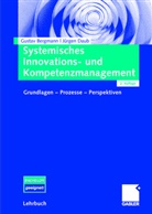 BERGMAN, Gusta Bergmann, Gustav Bergmann, Daub, Jürgen Daub - Systemisches Innovations- und Kompetenzmanagement