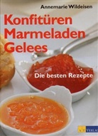Annemarie Wildeisen - Konfitüren, Marmeladen, Gelees