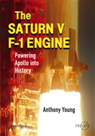 Anthony Young - The Saturn V F-1 Engine