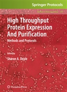Sharo A Doyle, Sharon A Doyle, Sharon A. Doyle - High Throughput Protein Expression and Purification