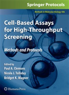Paul A. Clemons, Nicol J Tolliday, Nicola J Tolliday, Bridget K Wagner, Nicola J. Tolliday, Bridget K. Wagner - Cell-Based Assays for High-Throughput Screening