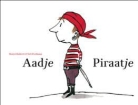 M. Huiberts, Marjet Huiberts, S. posthuma, Sieb Posthuma - Aadje Piraatje
