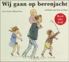 H. Oxenbury, Helen Oxenbury, M. Rosen, Michael Rosen - Wij gaan op berenjacht + DVD / druk 1
