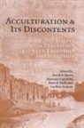 Massimo Ciavolella, David N Myers, David N. Myers, David N. Ciavolella Myers, Peter Reill, Peter H. Reill... - Acculturation and Its Discontents