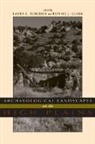 Laura L. Scheiber, Laura L. (EDT)/ Clark Scheiber, Bonnie J. Clark, Laura L. Scheiber - Archaeological Landscapes on the High Plains