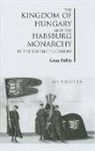 G?za P?lffy, Geza Palffy - The Kingdom of Hungary and the Habsburg Monarchy in the Sixteenth