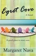 Margaret Nava - Egret Cove