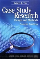 Robert K. Yin - Case Study Research