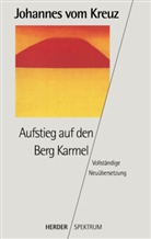 Johannes vom Kreuz, Dobha, Ulrich Dobhan, Hens, Elisabet Hense, Elisabeth Hense... - Aufstieg auf den Berg Karmel