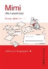 Waltrau Borries, Waltraud Borries, Barbar Kiesinger-Jehle, Barbara Kiesinger-Jehle, Kirsc, Kirsche... - Mimi, die Lesemaus, Ausgabe E: Mimi, die Lesemaus - Fibel für den Erstleseunterricht - Ausgabe E für alle Bundesländer - Ausgabe 2008