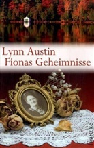Lynn Austin - Fionas Geheimnisse