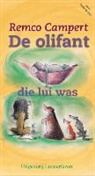 R. Campert, Remco Campert - De olifant die lui was (Audio book)