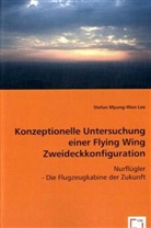 Stefan Myung-Won Lee - Konzeptionelle Untersuchung einer Flying Wing Zweideckkonfiguration