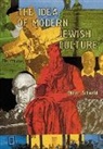 Eliezer Schweid, Leonard Levin - The Idea of Modern Jewish Culture