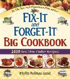Phyllis Good, Phyllis Pellman Good, Phyllis Pellman Good - Fix-It And Forget-It Big Cookbook