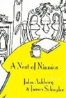 John Ashbery, John/ Schuyler Ashbery, James Schuyler - A Nest of Ninnies