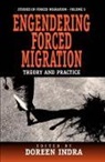 Doreen Indra, D. Indra, Doreen Indra - Engendering Forced Migration