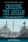 R Hirschon, Renee Hirschon, R. Hirschon, Ren Hirschon, Ren&amp;eacute;e Hirschon, Renee Hirschon... - Crossing the aegean