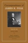 Wayne (EDT) Cutler, James K Polk, James K. Polk, Wayne Cutler - Correspondence of James K. Polk