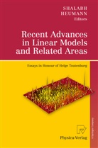 Heumann, Heumann, Christian Heumann, Shalab, Shalabh, Shalabh - Recent Advances in Linear Models and Related Areas