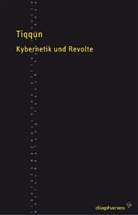 Tiqqun, Tiqqun Tiqqun, Ronald Voullié - Kybernetik und Revolte